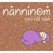 Nanninom Şevval Sam (10 şarkı - 2 Öykü)