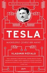 Tesla - Maskelerle Çevrili Bir Hayat