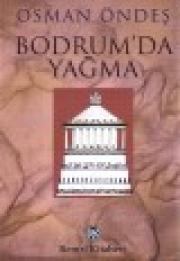 Bodrum'da Yagma