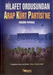 Hilafet Ordusundan Arap Kürt Partisi'ne